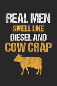 Real Men Smell Like Diesel And Cow Crap