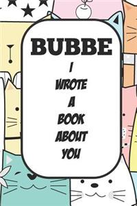 Bubbe I Wrote A Book About You