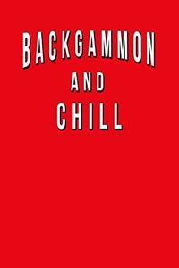 Backgammon And Chill