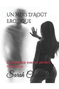 Un Mois D'Août Erotique