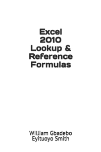 Excel 2010 Lookup & Reference Formulas