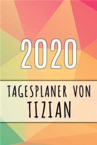 2020 Tagesplaner von Tizian