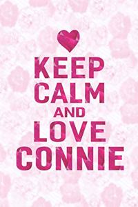 Keep Calm and Love Connie