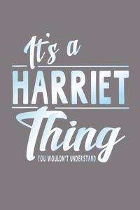 It's a Harriet Thing You Wouldn't Understand