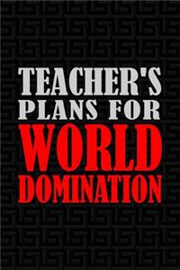 Teacher's Plans for World Domination