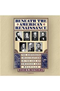 Beneath the American Renaissance