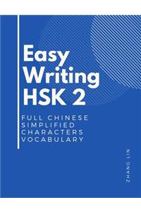 Easy Writing HSK 2 Full Chinese Simplified Characters Vocabulary