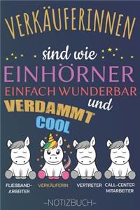 Verkäuferinnen sind wie Einhörner einfach wunderbar und verdammt cool