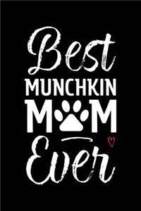 Best Munchkin Mom Ever