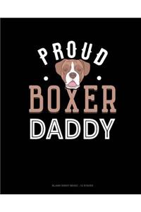 Proud Boxer Daddy