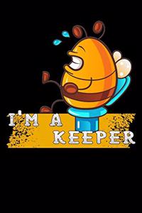 im a keeper