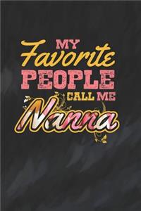 My Favorite People Call Me Nanna