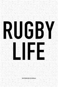 Rugby Life