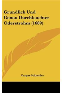 Grundlich Und Genau Durchleuchter Oderstrohm (1689)