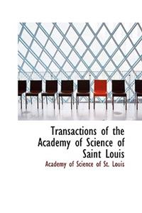 Transactions of the Academy of Science of Saint Louis