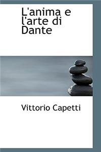 L'Anima E L'Arte Di Dante