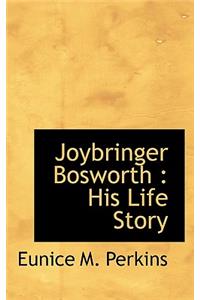 Joybringer Bosworth