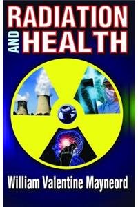 Radiation and Health