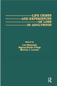 Life Crises and Experiences of Loss in Adulthood