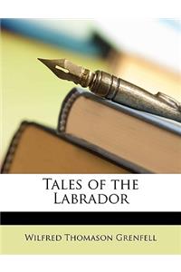Tales of the Labrador