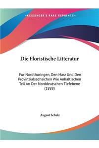 Die Floristische Litteratur