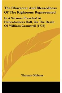 The Character and Blessedness of the Righteous Represented