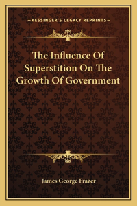 Influence of Superstition on the Growth of Government