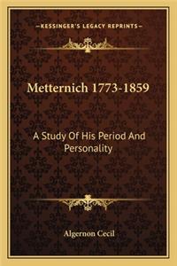 Metternich 1773-1859