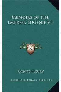 Memoirs of the Empress Eugenie V1