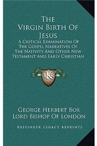 The Virgin Birth of Jesus