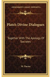 Plato's Divine Dialogues