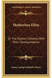 Motherless Ellen