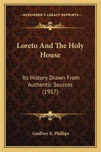 Loreto And The Holy House