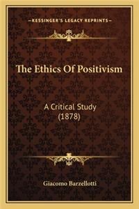 Ethics of Positivism