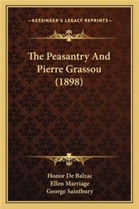 Peasantry and Pierre Grassou (1898)