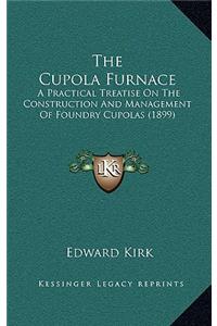 The Cupola Furnace