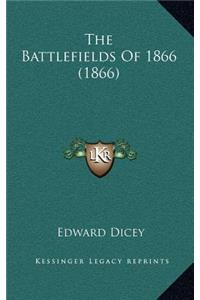 The Battlefields Of 1866 (1866)