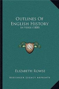 Outlines Of English History