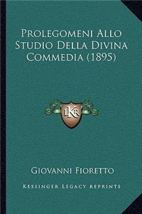 Prolegomeni Allo Studio Della Divina Commedia (1895)