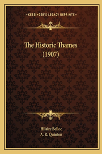 The Historic Thames (1907)