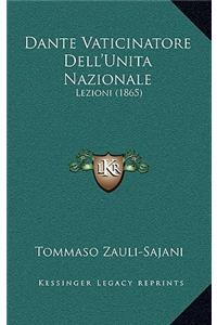 Dante Vaticinatore Dell'Unita Nazionale