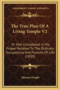 The True Plan Of A Living Temple V2
