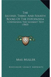 The Second, Third, And Fourth Books Of The Hitopadesa