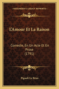 L'Amour Et La Raison