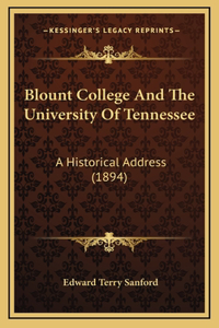 Blount College And The University Of Tennessee