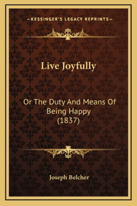 Live Joyfully
