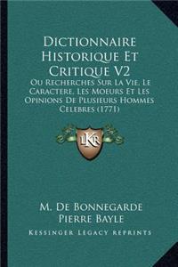 Dictionnaire Historique Et Critique V2