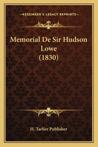 Memorial De Sir Hudson Lowe (1830)