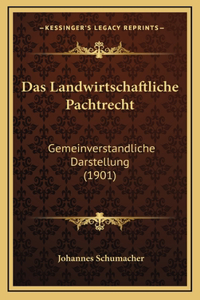 Das Landwirtschaftliche Pachtrecht