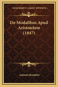 De Modalibus Apud Aristotelem (1847)